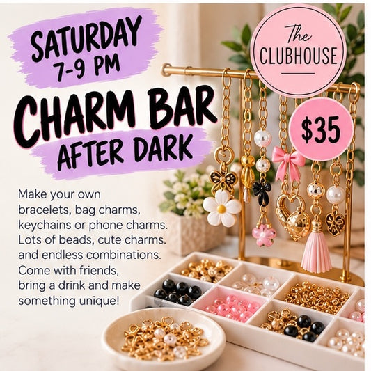 Charm Bar After Dark — $35 Sat 7-9pm