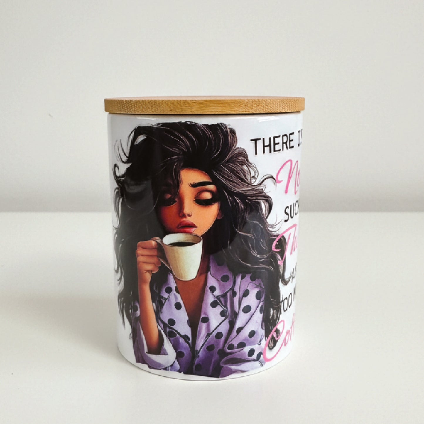 No Such Thing As Too Much Coffee 16 oz Coffee Scented Candle