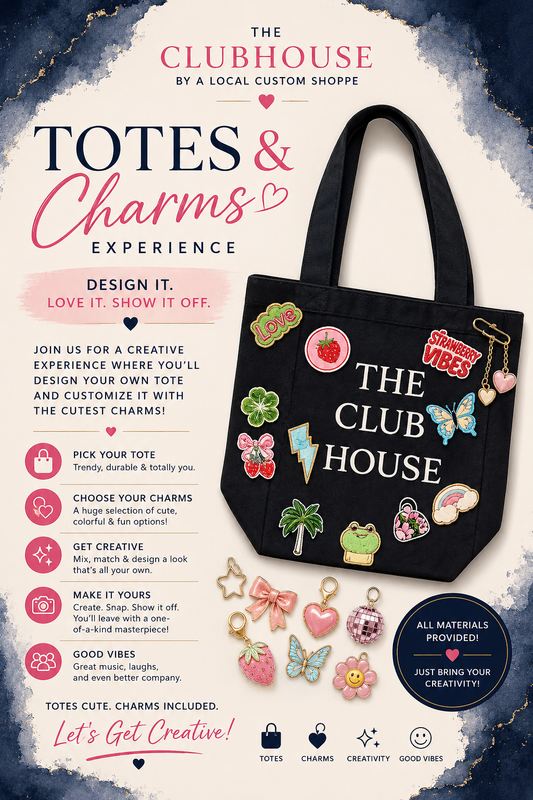 Totes & Charms Friday, June 5| 6PM–9PM
